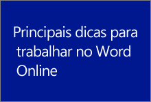 Principais dicas para trabalhar no Word Online