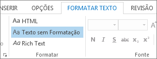 Opções de formato de mensagem na guia Formatar Texto