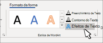 Botão Efeitos de Texto do WordArt Styles realçado