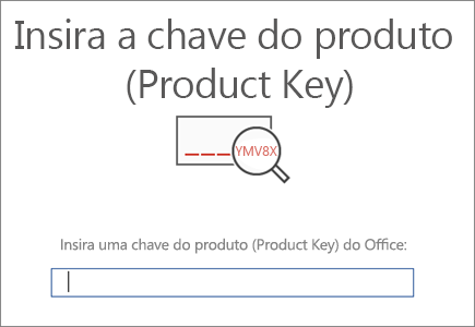 Mostra a tela em que você insere a chave do produto (Product Key).