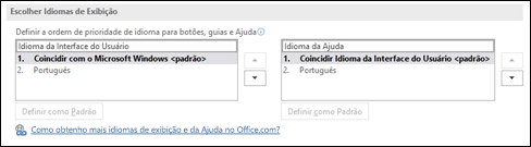 A caixa de diálogo que permite selecionar o idioma que o Office usará para os botões, menus e ajuda.