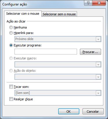 Em Clique do Mouse ou Mover o Mouse, escolha o programa a ser executado