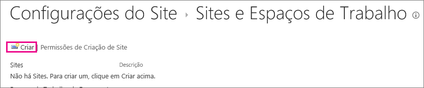 Link para criar sites na caixa de diálogo “Sites e espaços de trabalho”