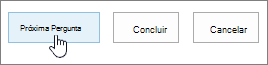 Botão Próxima pergunta realçada na caixa de diálogo Nova Pergunta