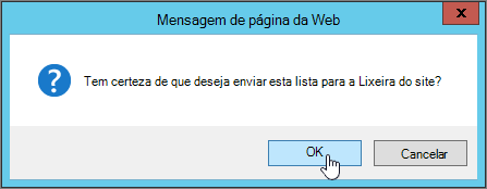 Caixa de diálogo de exclusão de lista com OK realçada