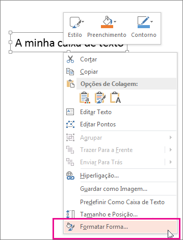 Comando Formatar Forma no menu de atalho, acionado ao clicar com o botão direito do rato num limite da forma