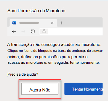 Mensagem de erro Sem Microfone com Não Agora dentro de um círculo a vermelho.