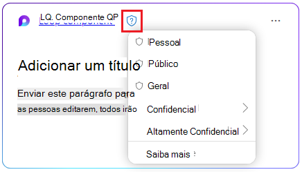 Ícone de escudo num componente Loop para selecionar uma etiqueta de confidencialidade.