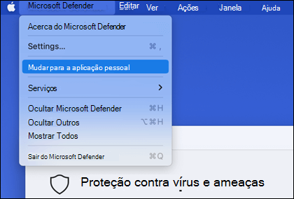 O menu Microsoft Defender aberto para mostrar a opção "Mudar para a aplicação pessoal" selecionada.