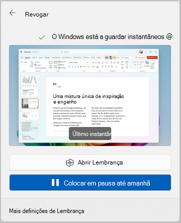 Captura de ecrã da opção Lembrança, encontrada na barra de tarefas, para colocar os instantâneos em pausa até amanhã