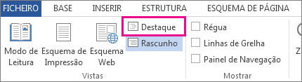 Imagem que mostra o comando Destaque no menu Ver