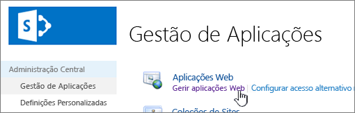 Administração Central com a opção Gerir Aplicações Web selecionada