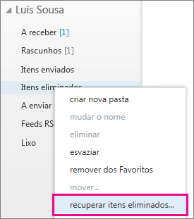 Caminho do menu para aceder à caixa de diálogo Recuperar itens eliminados no Outlook Web App