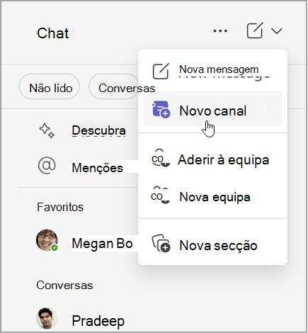 Captura de ecrã do chat do Microsoft Teams com opções para criar uma nova mensagem, novo canal ou nova equipa. Também tem a opção de aderir a uma equipa ou criar uma nova secção.