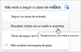 Na lista pendente, selecione Receber todos os e-mails e eventos