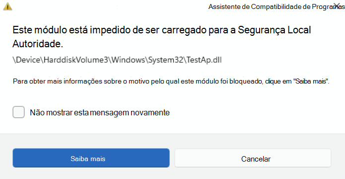 O alerta foi iniciado quando a proteção LSA bloqueia o carregamento de um ficheiro.