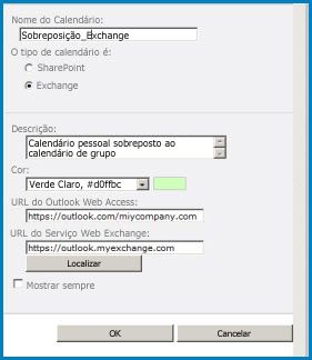 Screenshot da caixa de diálogo de sobreposição de calendário no SharePoint. A caixa de diálogo mostra o nome do calendário, o tipo de calendário (Exchange), e dá os URLs para O Acesso Web outlook e o acesso à Web de câmbio.