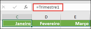 Utilize uma constante de matriz nomeada numa fórmula, como =Trimestre1, em que o Trimestre1 foi definido como ={"Janeiro","Fevereiro","Março"}