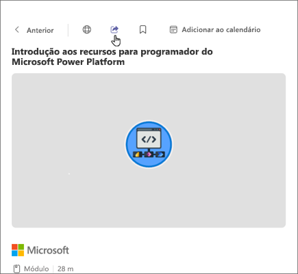 Captura de ecrã a mostrar Viva Learning a realçar o botão Partilhar na parte superior de um conteúdo, no canto superior esquerdo junto ao botão Anterior.