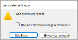 Imagem da caixa de diálogo "Lembrete de Anexo".