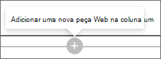 Captura de ecrã do sinal de adição para adicionar uma nova peça Web.