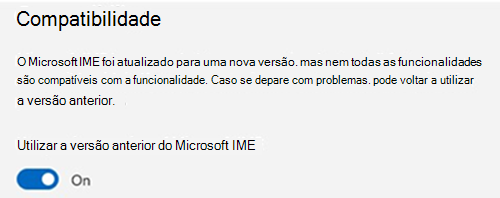 Captura de ecrã da secção de compatibilidade do Microsoft IME