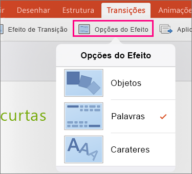 Mostra as Opções de Efeito para a transição Modificação no PowerPoint 2016 para iPad