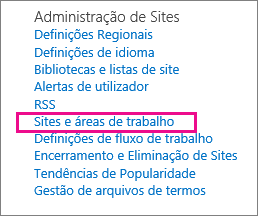 Secção Sites e áreas de trabalho da página Definições do Site