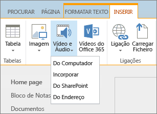 Captura de ecrã do friso do SharePoint Online. Selecione o separador Inserir e, em seguida, selecione Vídeo e Áudio para especificar se pretende adicionar um ficheiro do seu computador, de uma localização do SharePoint, de um endereço Web ou através de um código de incorporação.