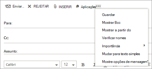Uma imagem mostra as opções disponíveis a partir do comando Mais na barra de ferramentas de mensagens de correio.
