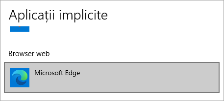 Browserul implicit Microsoft Edge
