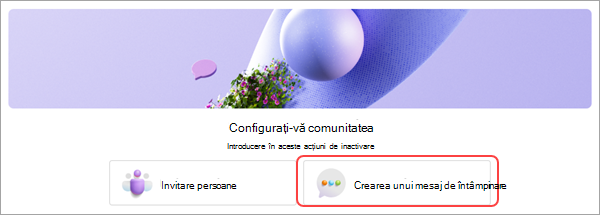 Captură de ecran care afișează butonul creați un mesaj de întâmpinare în fereastra configurați lista de verificare a comunității în Microsoft Teams (gratuit).