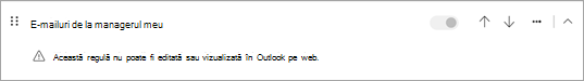 Această regulă nu poate fi editată sau vizualizată în Outlook pe web