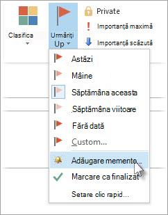 Dacă activitatea este deja deschisă în propria sa fereastră, faceți clic pe Activitate > Urmărire > Adăugare memento.