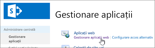 Administrare centrală cu opțiunea Gestionare aplicații web selectată