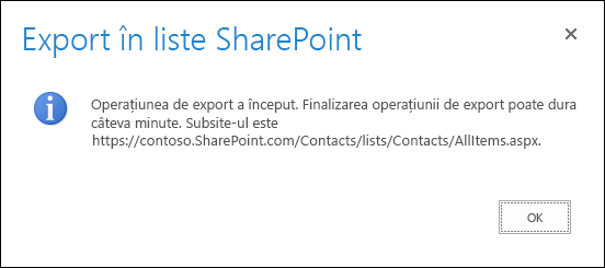 Captură de ecran cu mesajul export în liste SharePoint, cu un buton OK.