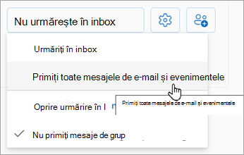 Din lista verticală, selectați Primiți toate mesajele de e-mail și evenimentele