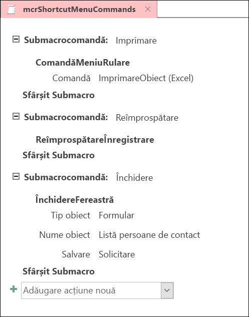 Captură de ecran a ferestrei de proiectare a macrocomenzilor Access cu trei instrucțiuni de submacrocomanda.