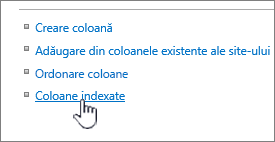 Linkul Coloane indexate din pagina Setări listă sau bibliotecă