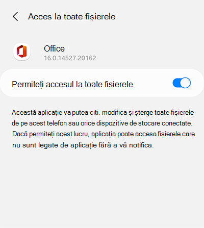 Setarea Permiteți accesul la toate fișierele din aplicația Microsoft Office pentru Android