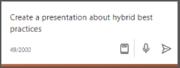 Captură de ecran a casetei de compunere din Copilot din PowerPoint cu o solicitare Creați o prezentare despre cele mai bune practici hibride