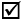 Флажок, шрифт Wingdings, код символа 254 десятичного разряда.