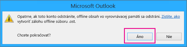 Keď odstránite konto Gmail z Outlooku, v upozornení o odstránení vyrovnávacej pamäte offline kliknite na tlačidlo Áno.