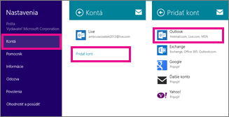 Stránky s ponukami vo Windows 8 Pošte: Nastavenie > Kontá > Pridať konto