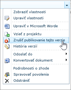 Kliknite na položku Zrušiť publikovanie tejto verzie