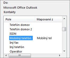Položka Mobil je priradená k poľu Mobilný telefón v Outlooku
