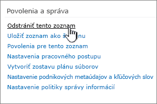 Položka Odstrániť tento zoznam v časti Povolenia a správa