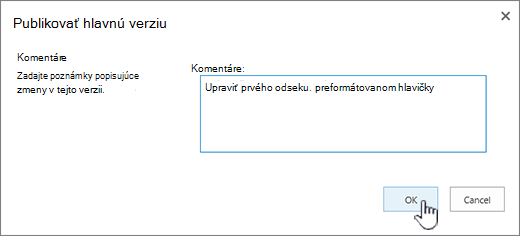 Vyplňte komentár a kliknite na tlačidlo OK