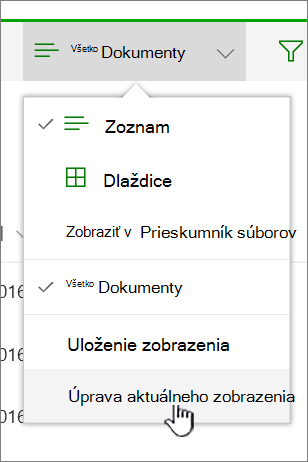 Ponuka Možnosti zobrazenia so zvýraznenou položkou Upraviť aktuálne zobrazenie