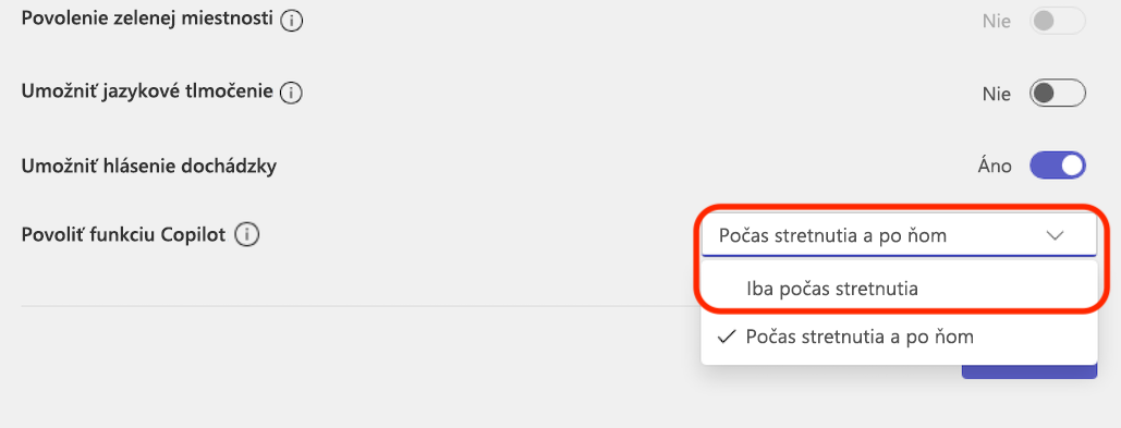 Rozbaľovacia ponuka s možnosťami na povolenie funkcii Copilot len počas schôdze alebo počas a po schôdzi.